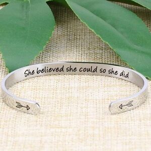 Inspiration Bracelet - “She Believed She Could‎ So She Did”